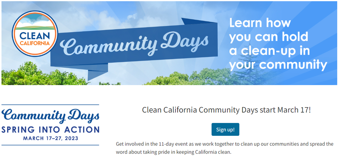 Clean California Community Days starts March 17, 2023.  Learn how you can hold a clean-up in your community.